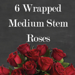 6 wrapped medium stem roses